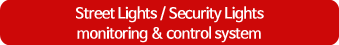 Streetlight/Security lights monitoring and control system